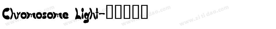 Chromosome Light字体转换